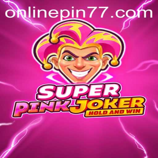 Exploring the Vibrant World of SuperPinkJoker with pin77